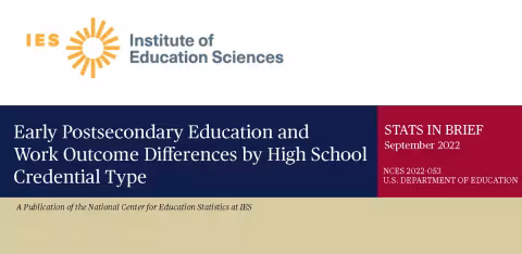 Early Postsecondary Education and Work Outcome Differences by High School Credential Type